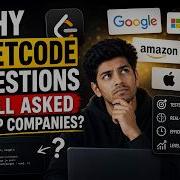 Why Top Companies STILL Ask LeetCode Questions