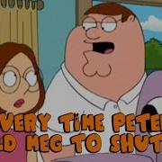 Every Time Peter Told Meg To Shut Up
