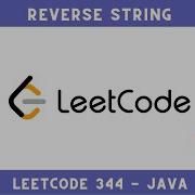 Reverse String LeetCode 344 Java