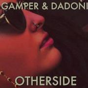 Red Hot Chili Peppers Otherside GAMPER DADONI Remix