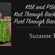 How To Ktbl And Ptbl Knit Through Back Loop Purl Through Back Loop