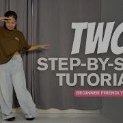 TWO Bbno STEP BY STEP Dance Tutorial Explained Easy To Follow For Beginners