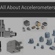 All About Accelerometers