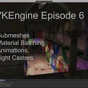 VKEngine Vulkan And C 3D Engine Devlog 6 Submeshes Material Batch Animation Light Casters