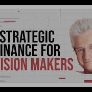 Strategic Finance For Decision Maker November 2021