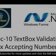 Lec 10 TextBox Validation Textbox Accepting Number Or Text WINFORM C Tutorial
