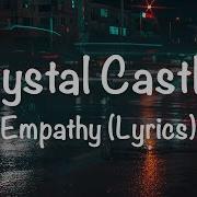 Crystal Castles Empathy Lyrics