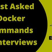 Most Asked Docker Commands To Java Developer Interview Questions Experienced Code Decode