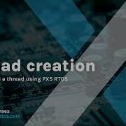 PX5 RTOS Thread Creation