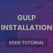 Gulp Installation Keen Admin Theme