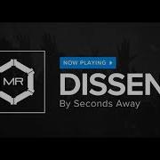 Seconds Away Dissent HD