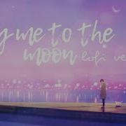 Fly Me To The Moon Lofi Cover Prod YungRhythm