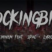 Mockingbird Eminem Feat 2Pac Lyrics