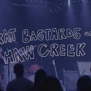 Rat Bastards Of Haw Creek