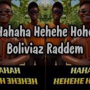DJ HAHAHA DJ HAHAHA HEHEHE HOHOHO BOLIVIAZ RADEEM Mister Faaloupouho DJ TIKTOK TERBARU