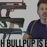 What Is The Best Bullpup AUG Vs Tavor Vs Hellion