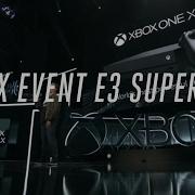 Microsoft Xbox E3 2017 Press Conference In 10 Minutes