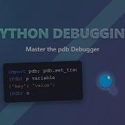 Python Debugging With Pdb A Beginner S Guide