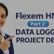 Flexem HMI Part 2 Data Logger Project Demo