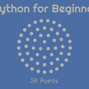 VPython For Beginners 39 Points