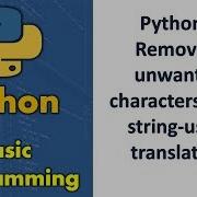Python Removing Unwanted Characters From String Using Translate