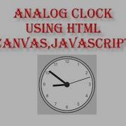 Analog Clock Using HTML Canvas JavaScript