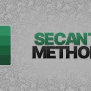 Secant Method In Excel Numerical Methods