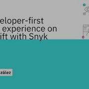 The Developer First Security Experience On OpenShift With Snyk