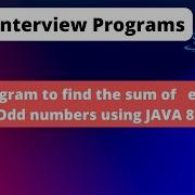 Java Program To Find The Sum Of Odd And Even Numbers Using JAVA 8
