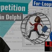 Learn Delphi Programming Unit 16 1 Repetition Statements For Loops Part 1
