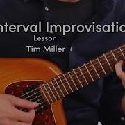 Tim Miller Wide Interval Improvisation Lesson