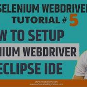 Selenium WebDriver Tutorial 5 How To Setup Selenium WebDriver In Eclipse IDE