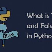 What Is True And False In Python And How To Add It To Your Own Classes