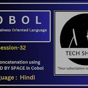 String Concatenation In COBOL Program String Concatenation Using DELIMITED BY SPACE Session 32