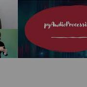 PyAudioProcessing Building Audio Classification Models In Python