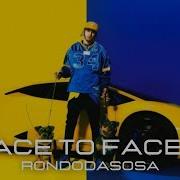FACE TO FACE 2 RONDODASOSA TESTO LYRICS CANZONE