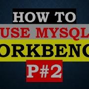 MySQL Workbench Tutorial SQL Script Part 2