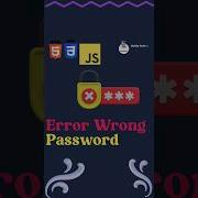 Wrong Password How To Create Animated Enter Wrong Password Filed Using Html Css And Js Shorts