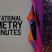 Computational Geometry In 2 Minutes