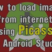 How To Load Image From Url In Android Studio 2017