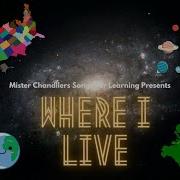 Where I Live A Geography Location Song