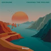 Chasing The Feeling