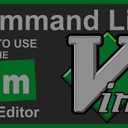 Command Line Tutorial How To Use The Vim Command Part 1