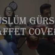 Müslüm Gürses Affet Cover
