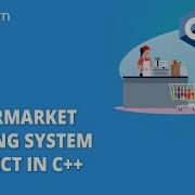 Project In C Supermarket Billing System Project In C C Projects For Beginners Simplilearn