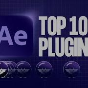 Top 10 Best Plugins For After Effects