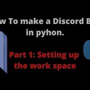 Python Discord Bot Part 1