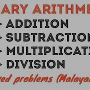Binary Arithmetic Addition Subtraction Multiplication Division Solved Problems Malayalam
