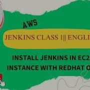 Jenkins Class1 How To Install Jenkins In AWS Ec2 Instance Install Jenkins In Redhat OS