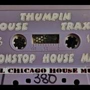 Thumpin House Traxx Vol 2 Nonstop House Mix